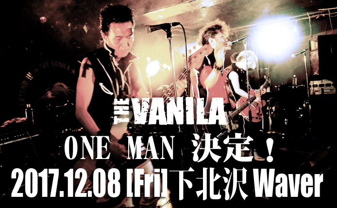 THE VANILA One Man Live 2017.12.08@Shimokitazawa Waver